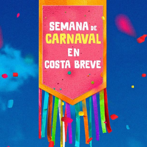 Semana de Carnaval en Costa Breve